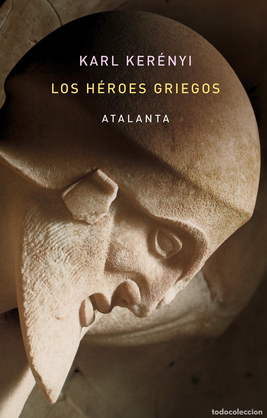 Livres: LOS H&Eacute;ROES GRIEGOS - KER&Eacute;NYI, KARL