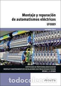 Livres: MONTAJE Y REPARACION DE AUTOMATISMOS ELECTRICOS - ROLDAN VILORIA, JOSE