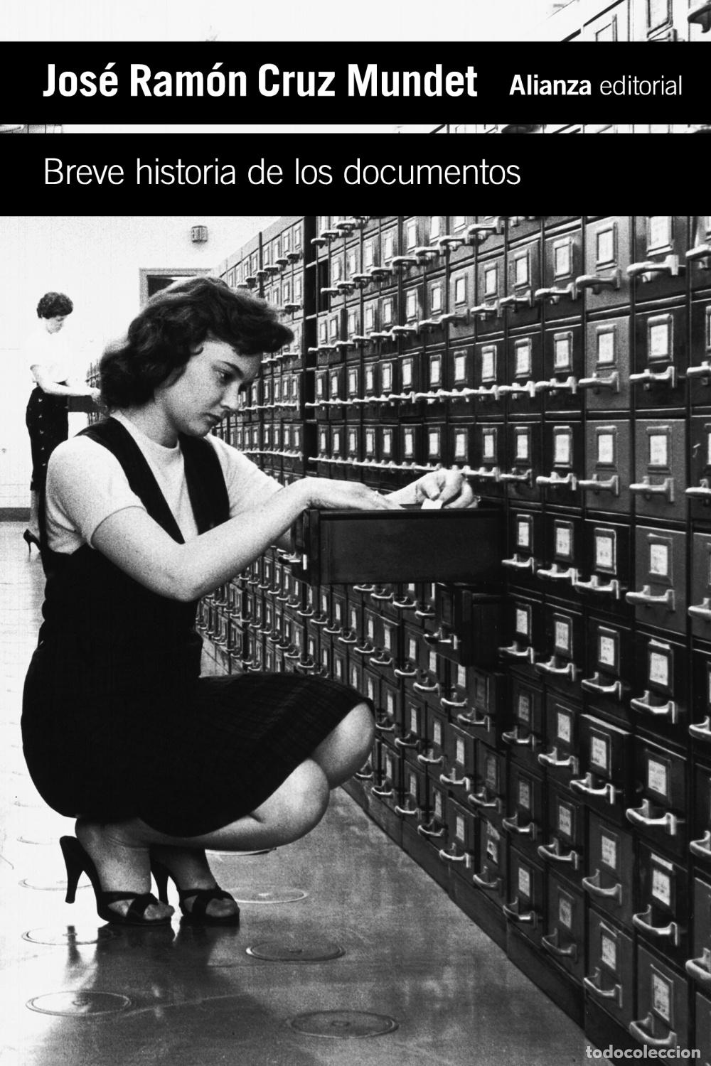 Libros: BREVE HISTORIA DE LOS DOCUMENTOS - Cruz Mundet, Jos&eacute; Ram&oacute;n