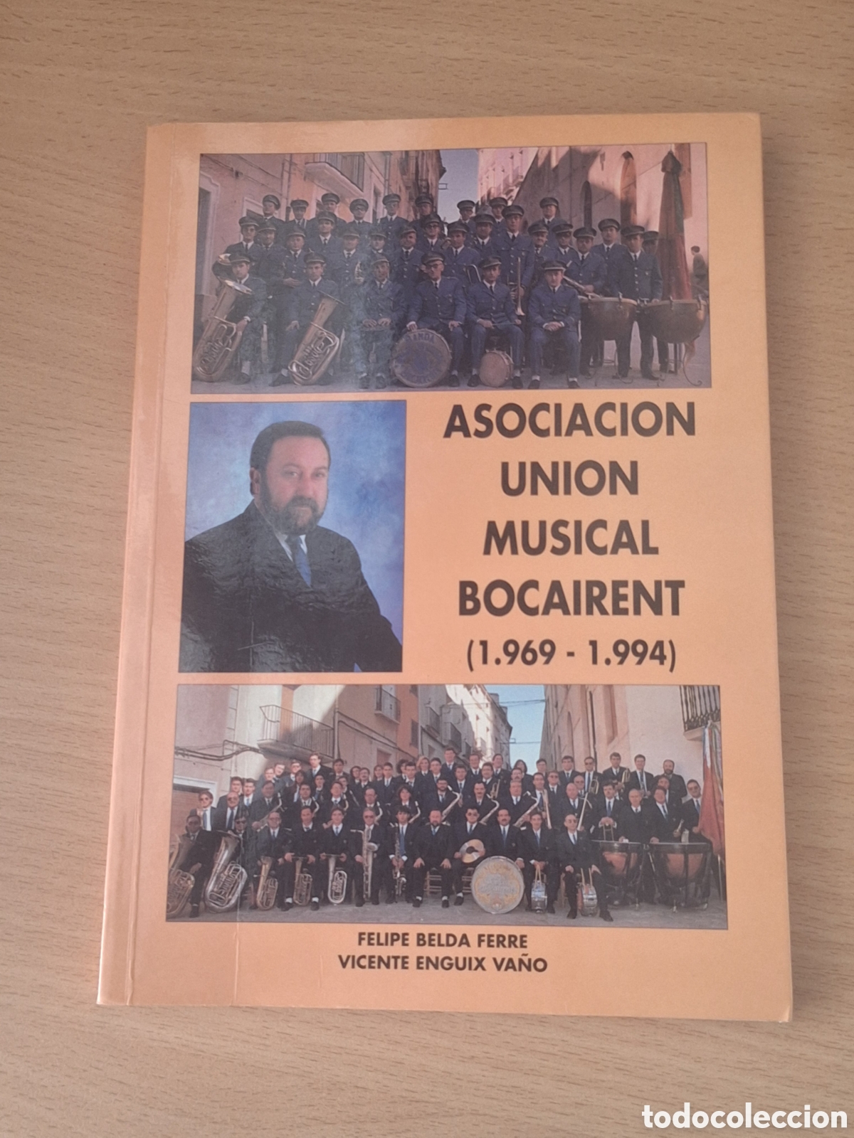Libros: Asociaci&oacute;n uni&oacute;n musical Bocairent 1969 1994