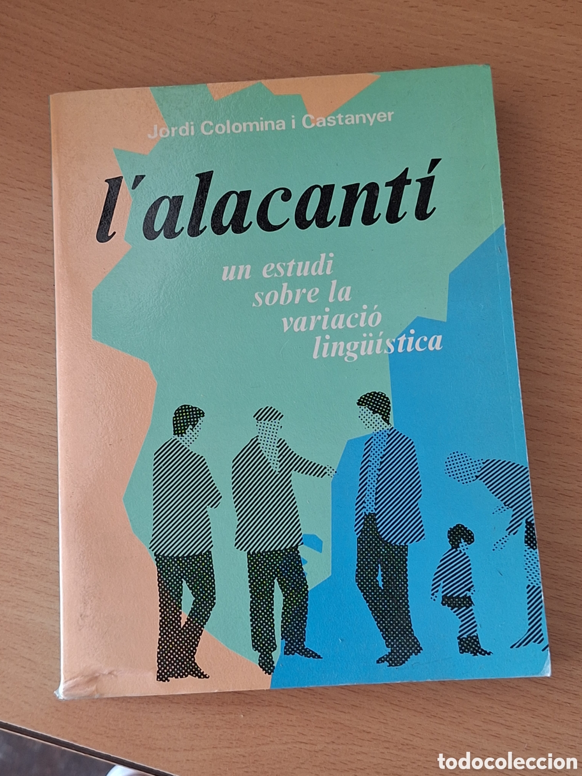 Libros: L'ALACANTI, UN ESTUDI SOBRE LA VARIACI&Oacute; LING&Uuml;&Iacute;STICA - JORDI COROMINA I CASTANYER - ALICANTE