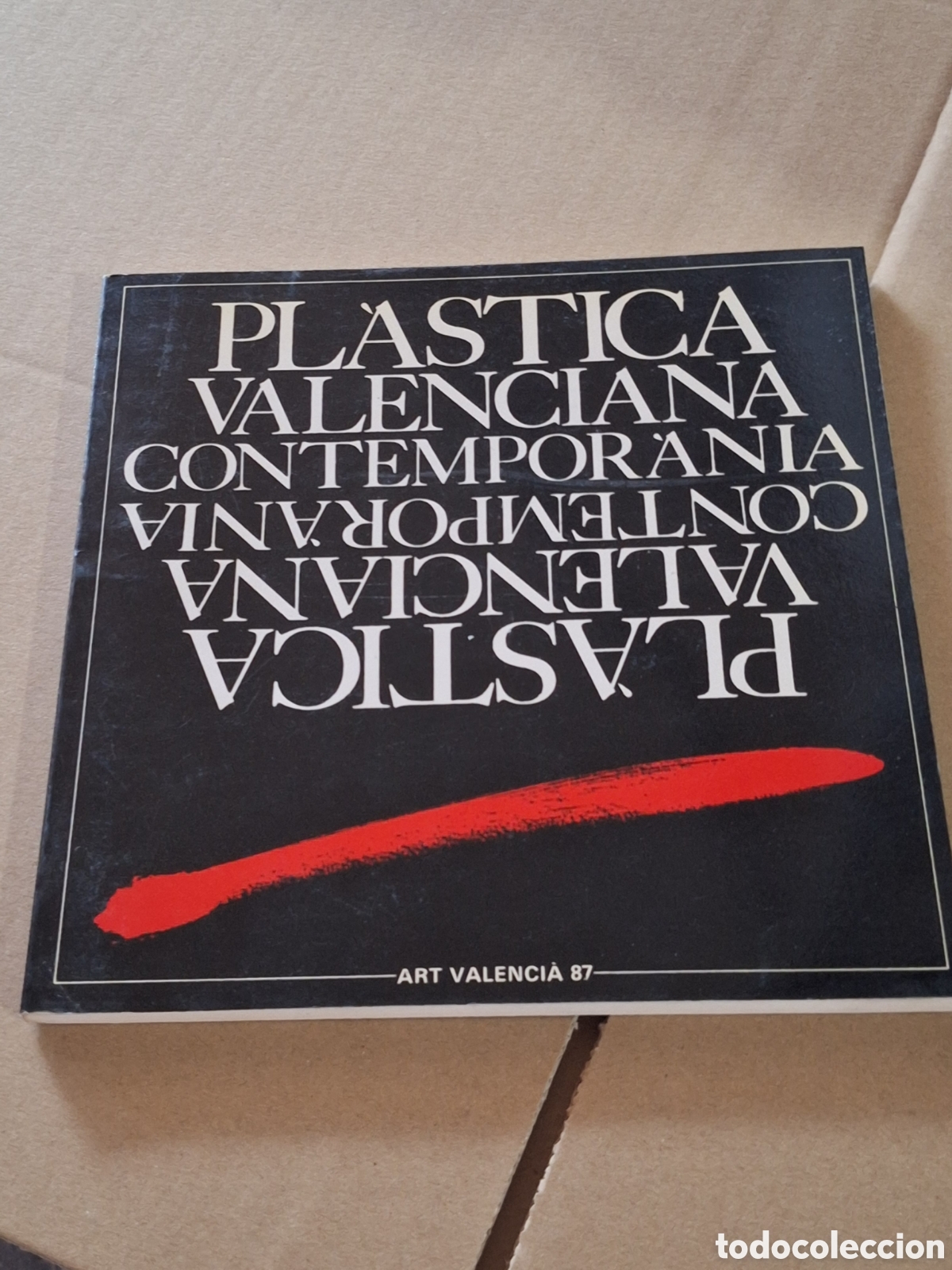 Libros: Libro plastica valenciana contemporanea Art Valenci&agrave; 87