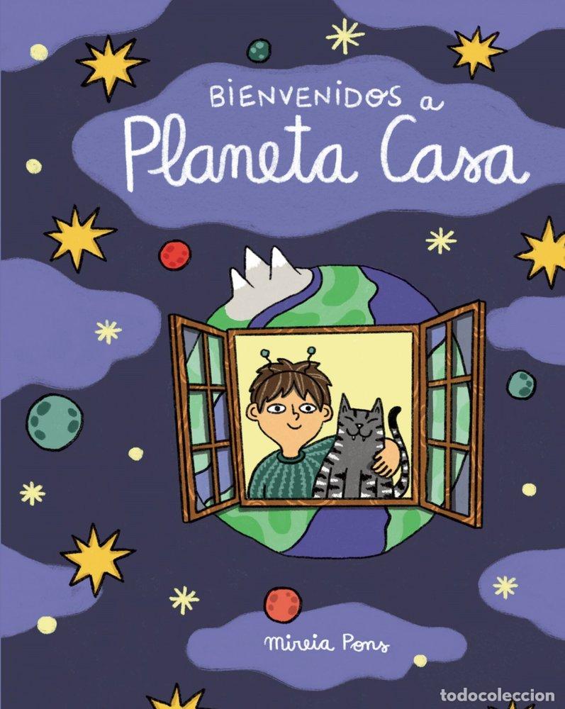Livros: BIENVENIDOS A PLANETA CASA - PONS, MIREIA