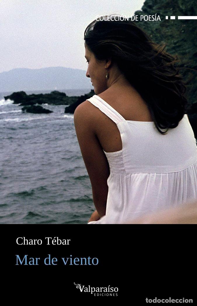Libros: MAR DE VIENTO - TEBAR, CHARO