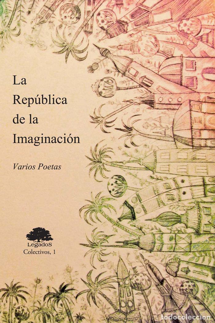 Livres: LA REPUBLICA DE LA IMAGINACION - CUBERO MELLADO, ALBERTO