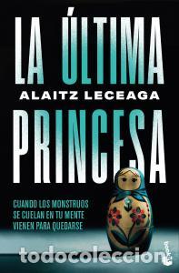 Livres: La ultima princesa - Leceaga, Alaitz