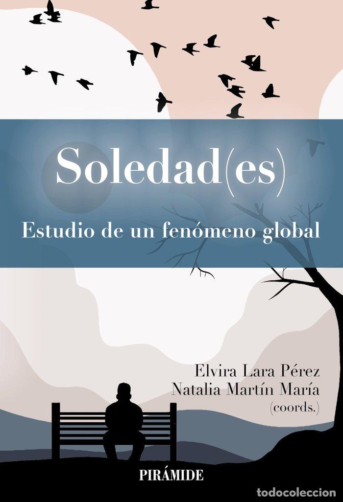 Livres: SOLEDAD(ES) - LARA PEREZ, ELVIRA