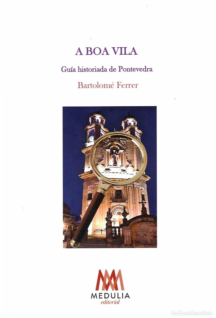 Libros: A BOA VILA - FERRER MANRESA, BARTOLOM&Eacute;