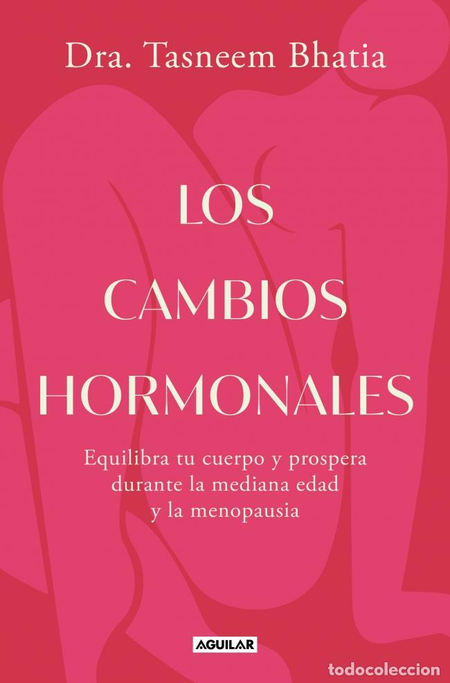 Libros: EL CAMBIO HORMONAL - Bhatia, Tasneem