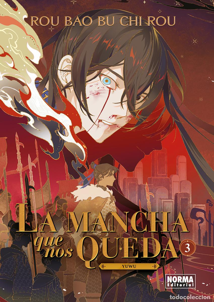 Libros: LA MANCHA QUE NOS QUEDA 03 - ROU BAO BU CHI ROU