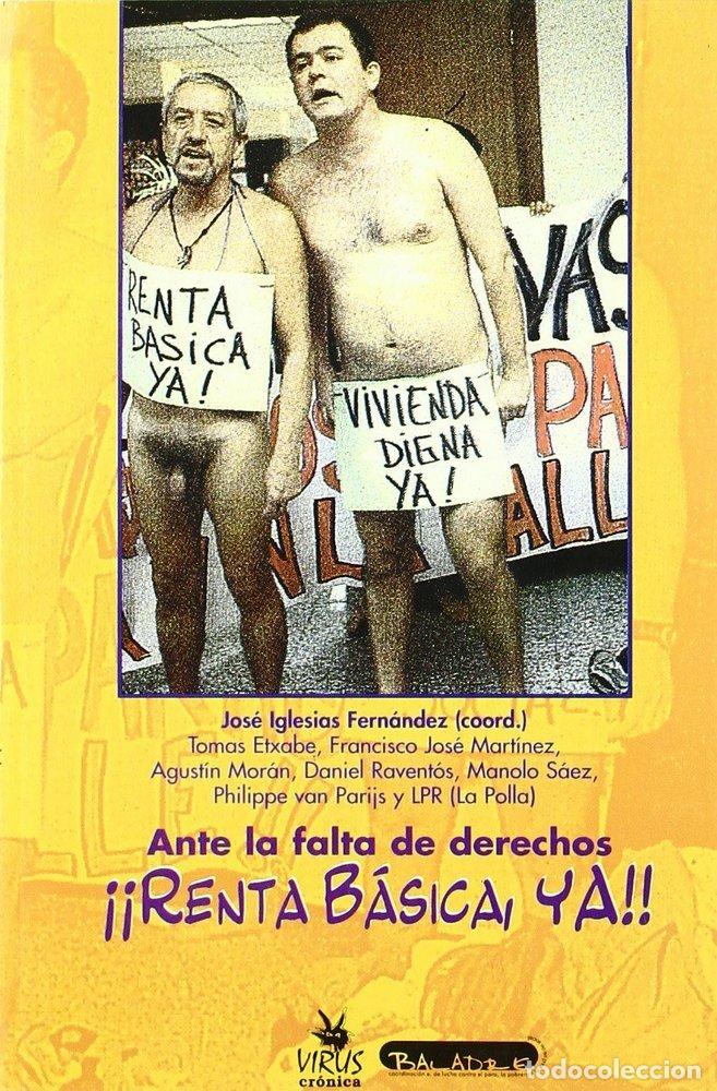 Libros: ANTE LA FALTA DERECHOS RENTA BASICA YA - IGLESIAS FERNANDEZ, JOSE