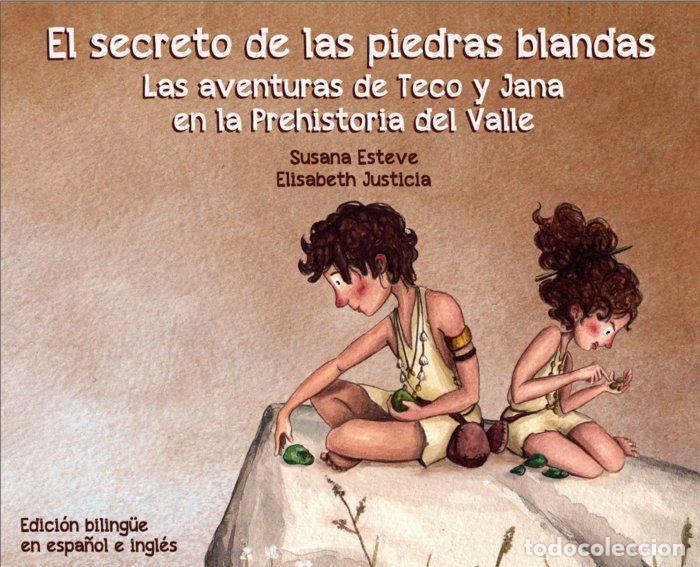Livres: EL SECRETO DE LAS PIEDRAS BLANDAS - SUSANA ESTEVE MACIA