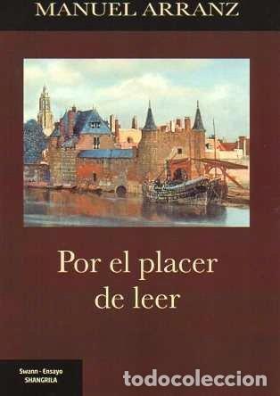 Libros: POR EL PLACER DE LEER - ARRANZ, MANUEL
