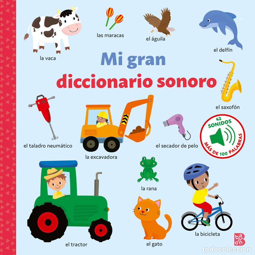 Libros: MI GRAN DICCIONARIO SONORO - BALLON