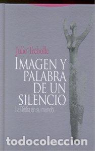 B&uuml;cher: IMAGEN Y PALABRA DE UN SILENCIO - TREBOLLE, JULIO