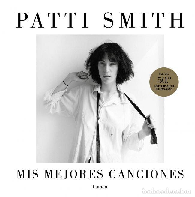 Libros: MIS MEJORES CANCIONES - SMITH, PATTI