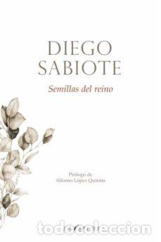 books: SEMILLAS DEL REINO - SABIOTE NAVARRO, DIEGO