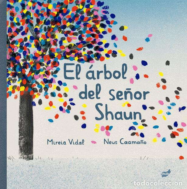 Livres: EL ARBOL DEL SE&Ntilde;OR SHAUN - VIDAL SAENZ, MIREIA
