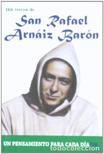 Livres: 366 TEXTOS DE SAN RAFAEL ARNAIZ - CERVERA BARRANCO, PABLO
