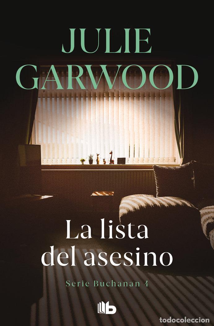 Libros: LA LISTA DEL ASESINO (BUCHANAN 4) - GARWOOD, JULIE
