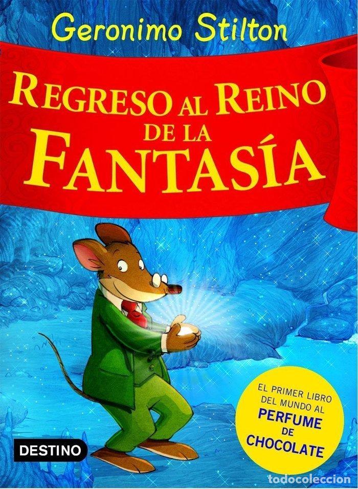 Libros: REGRESO AL REINO DE LA FANTASIA - STILTON GERONIMO