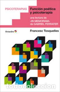 books: FUNCION POETICA Y PSICOTERAPIA - TOSQUELLES, FRANCESC