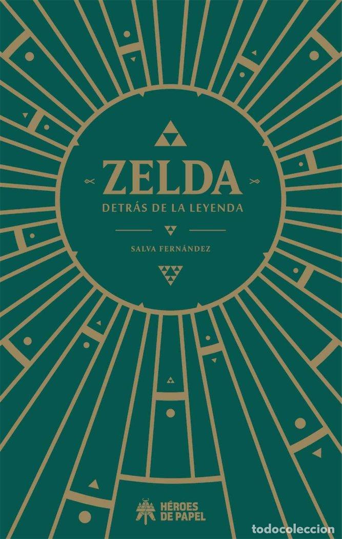 Livres: ZELDA DETRAS DE LA LEYENDA - FERNANDEZ, SALVA