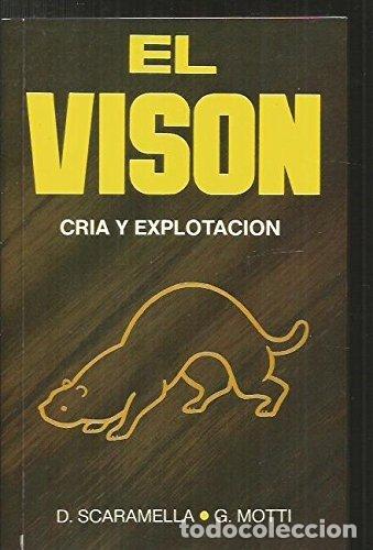 Libros: VISON. CRIA Y EXPLOTACION,EL - SCARAMELLA, DOMENICO