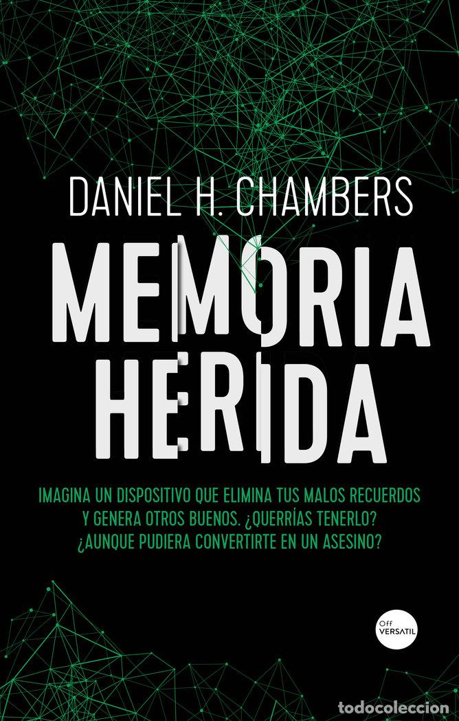 Libros: MEMORIA HERIDA - HERNANDEZ CHAMBERS, DANIEL
