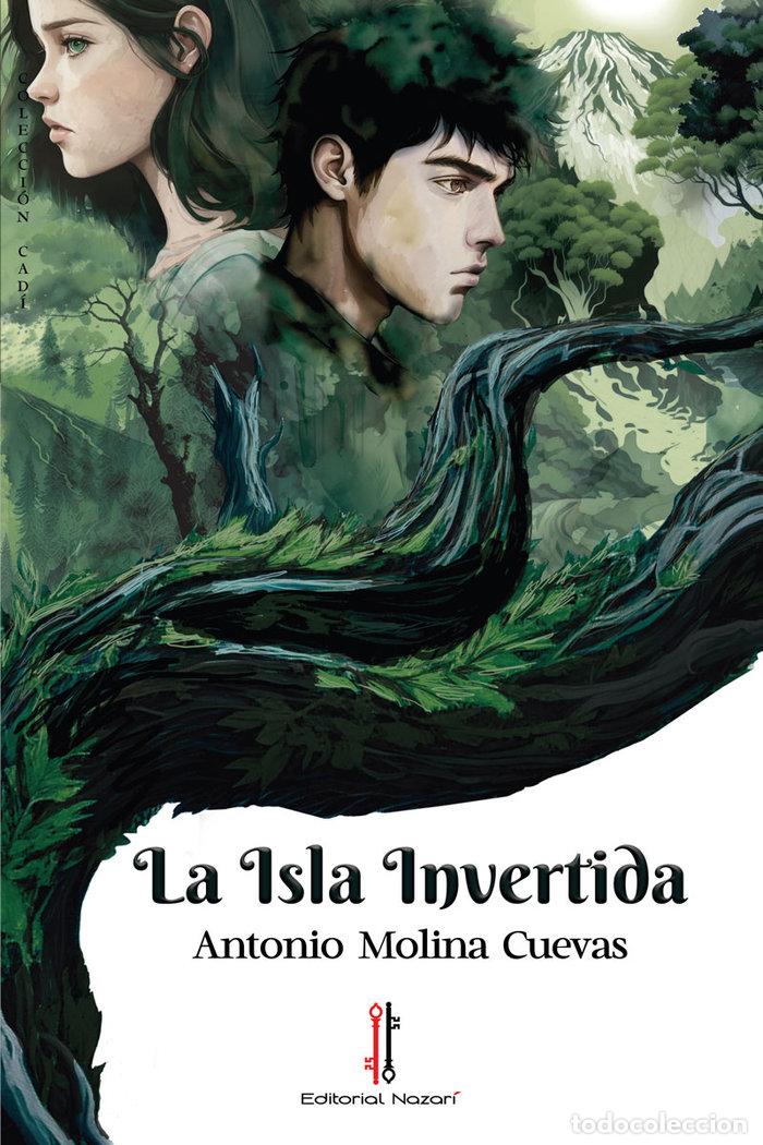 Livres: LA ISLA INVERTIDA - MOLINA CUEVAS, ANTONIO