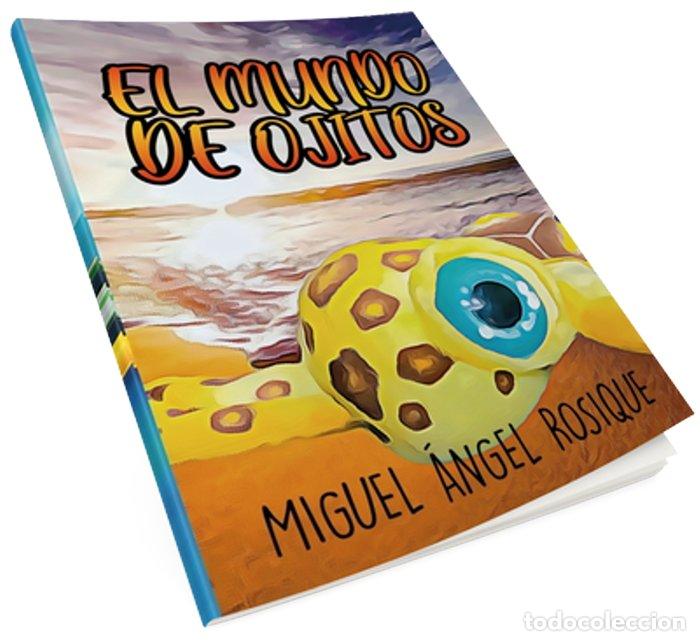 Libros: EL MUNDO DE OJITOS - ROSIQUE, MIGUEL &Aacute;NGEL