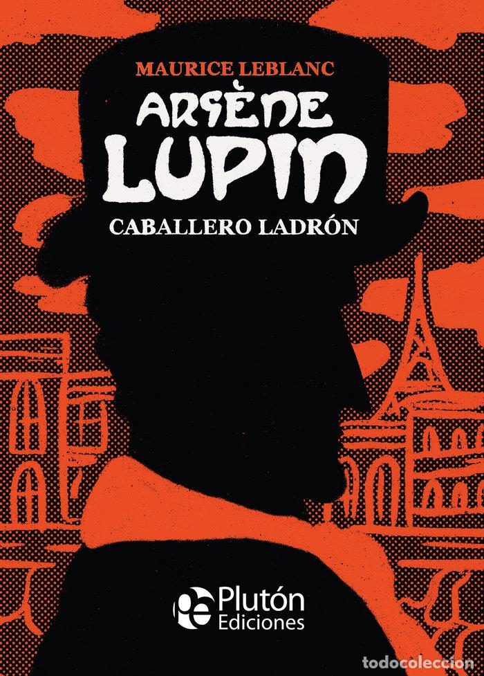 Libri: ARSENE LUPIN CABALLERO LADRON - LEBLANC, MAURICE