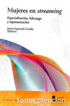 Libri: MUJERES EN STREAMING - IZQUIERDO CASTILLO, JESSICA