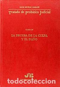 Libros: TRATADO DE PROBATICA JUDICIAL. TOMO IV - MU&Ntilde;OZ I SABATE, LLUIS