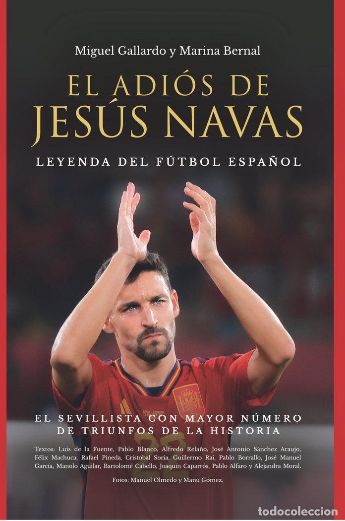 Libros: EL ADIOS DE JESUS NAVAS - GALLARDO RODRIGUEZ, MIGUEL