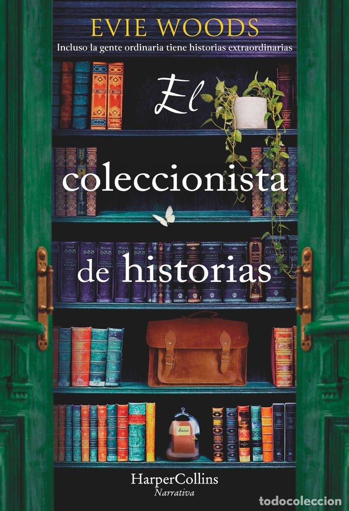 Livres: EL COLECCIONISTA DE HISTORIAS - WOODS, EVIE