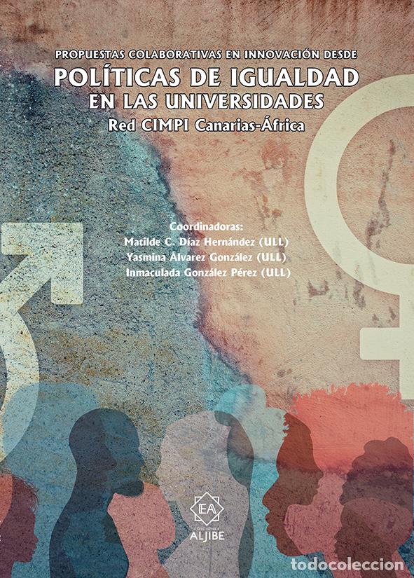 Libros: POLITICAS DE IGUALDAD EN LAS UNIVERSIDADES - Alvarez Gonz&aacute;lez, Yasmina