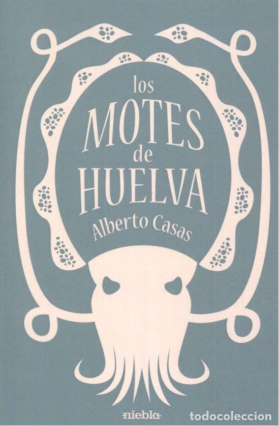books: MOTES DE HUELVA,LOS - CASAS, ALBERTO
