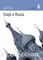 books: VIAJE A RUSIA - ROTH, JOSEPH