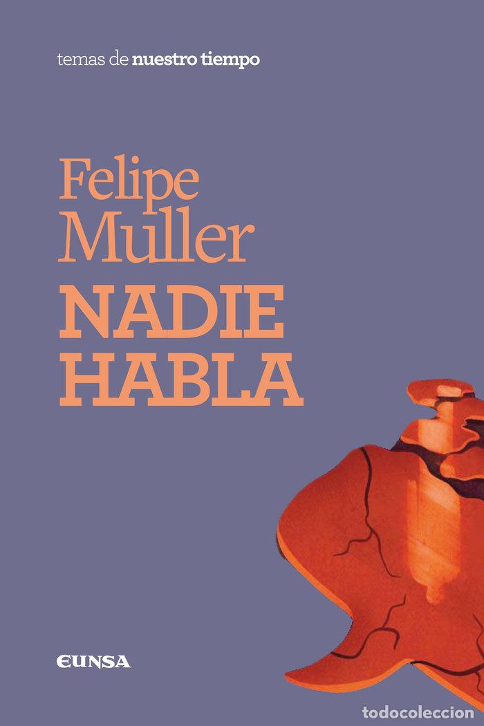 Livros: NADIE HABLA - MULLER, FELIPE