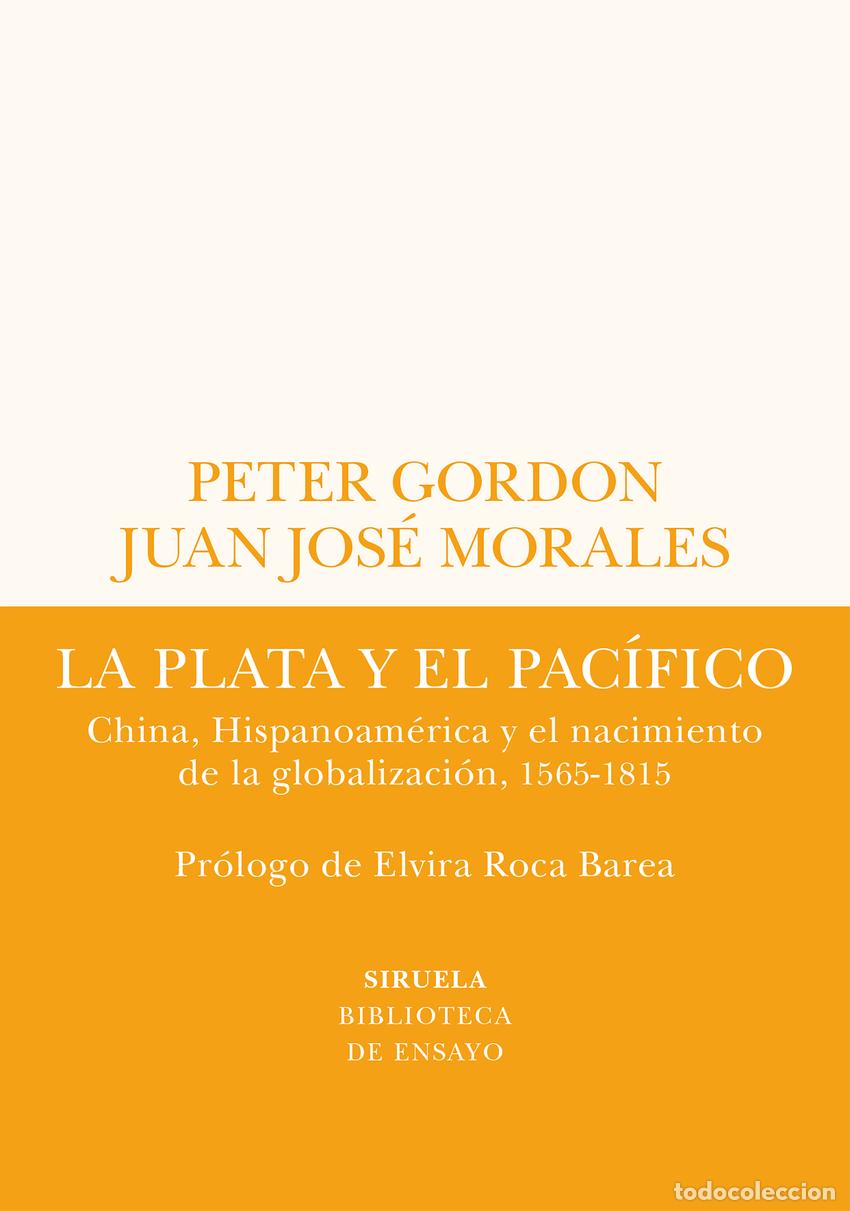 books: LA PLATA Y EL PAC&Iacute;FICO - Gordon, Peter