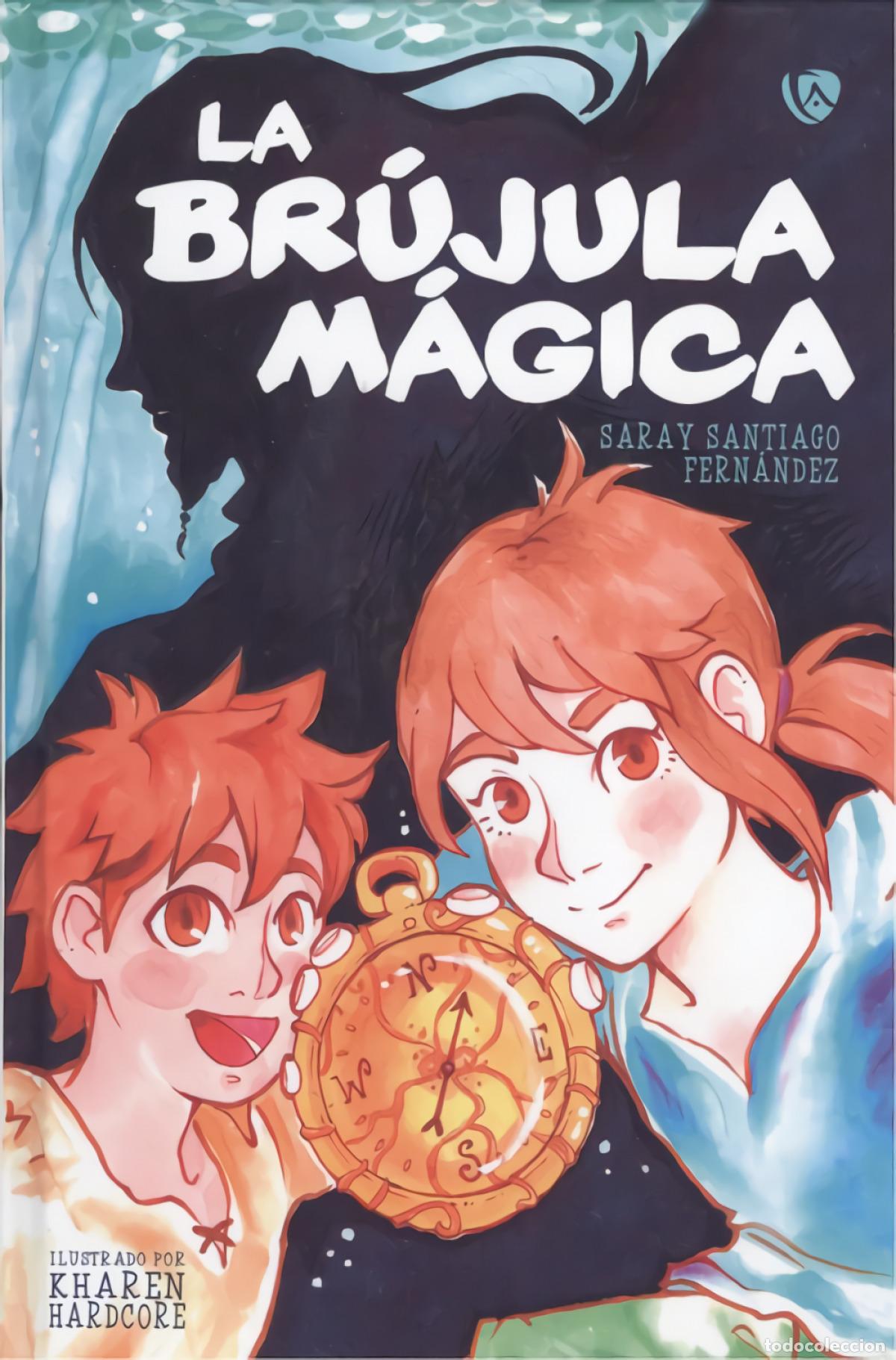 Libros: LA BR&Uacute;JULA M&Aacute;GICA - Santiago Fern&aacute;ndez, Saray
