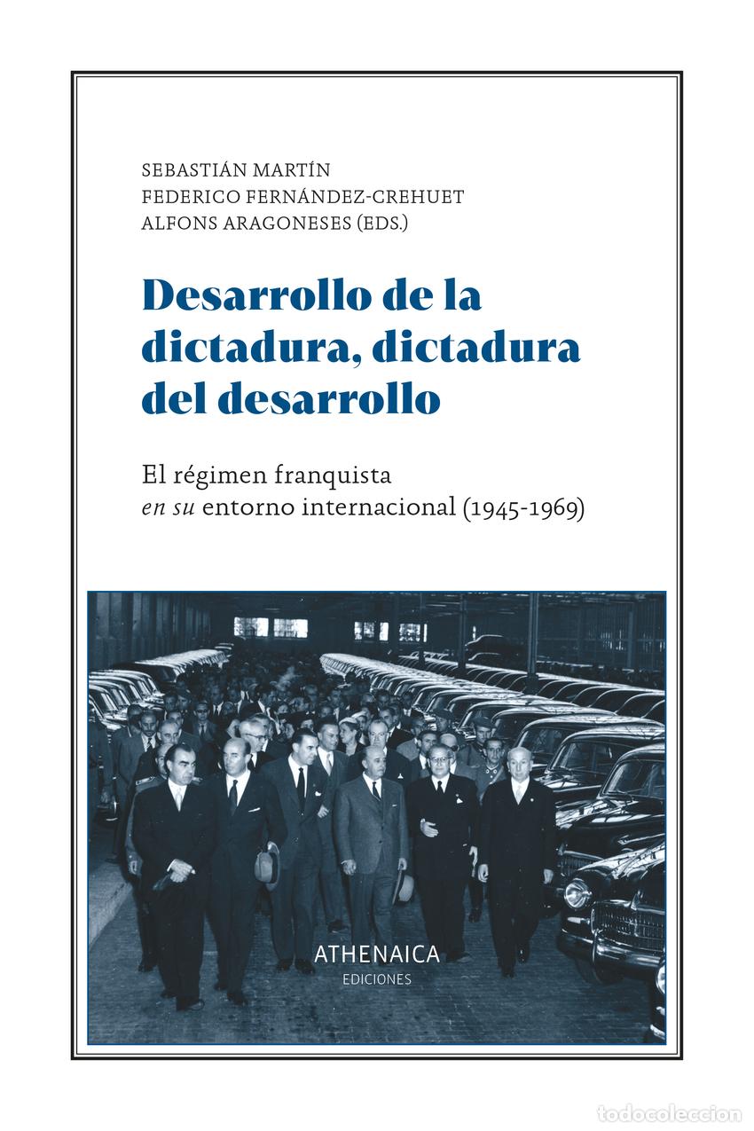 B&uuml;cher: DESARROLLO DE LA DICTADURA, DICTADURA DEL DESARROLLO - Mart&iacute;n Mart&iacute;n, Sebasti&aacute;n
