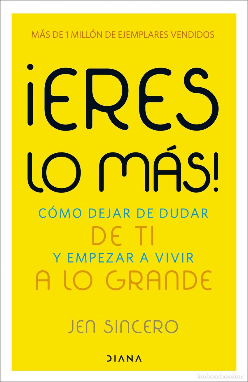 Libros: &iexcl;ERES LO M&Aacute;S! - Jen Sincero