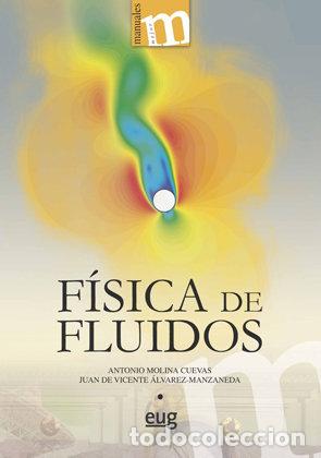Libros: FISICA DE FLUIDOS - MOLINA CUEVAS, ANTONIO