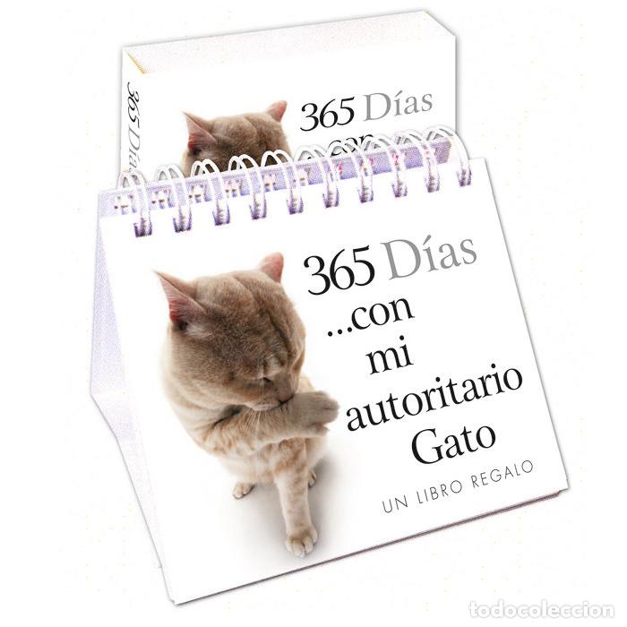 Libros: 365 DIAS CON MI AUTORITARIO GATO - AA.VV