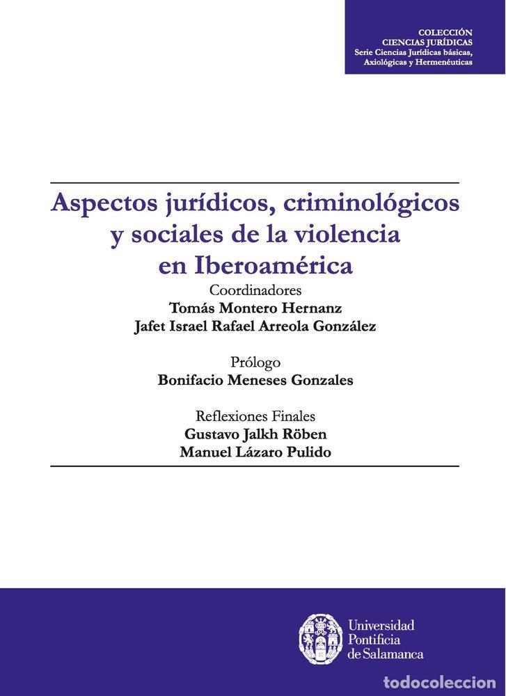 Livres: ASPECTOS JURIDICOS CRIMINOLOGICOS Y SOCIALES DE LA VIOLENCI - MONTERO HERNANZ, TOMAS