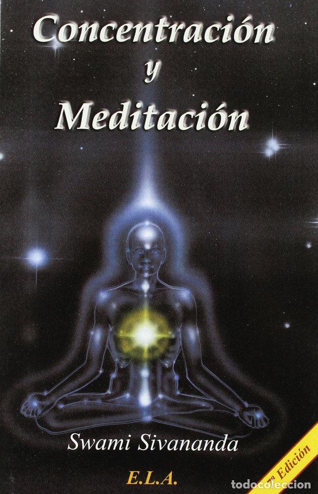 Livres: CONCENTRACION Y MEDITACION - SIVANANDA, SWAMI