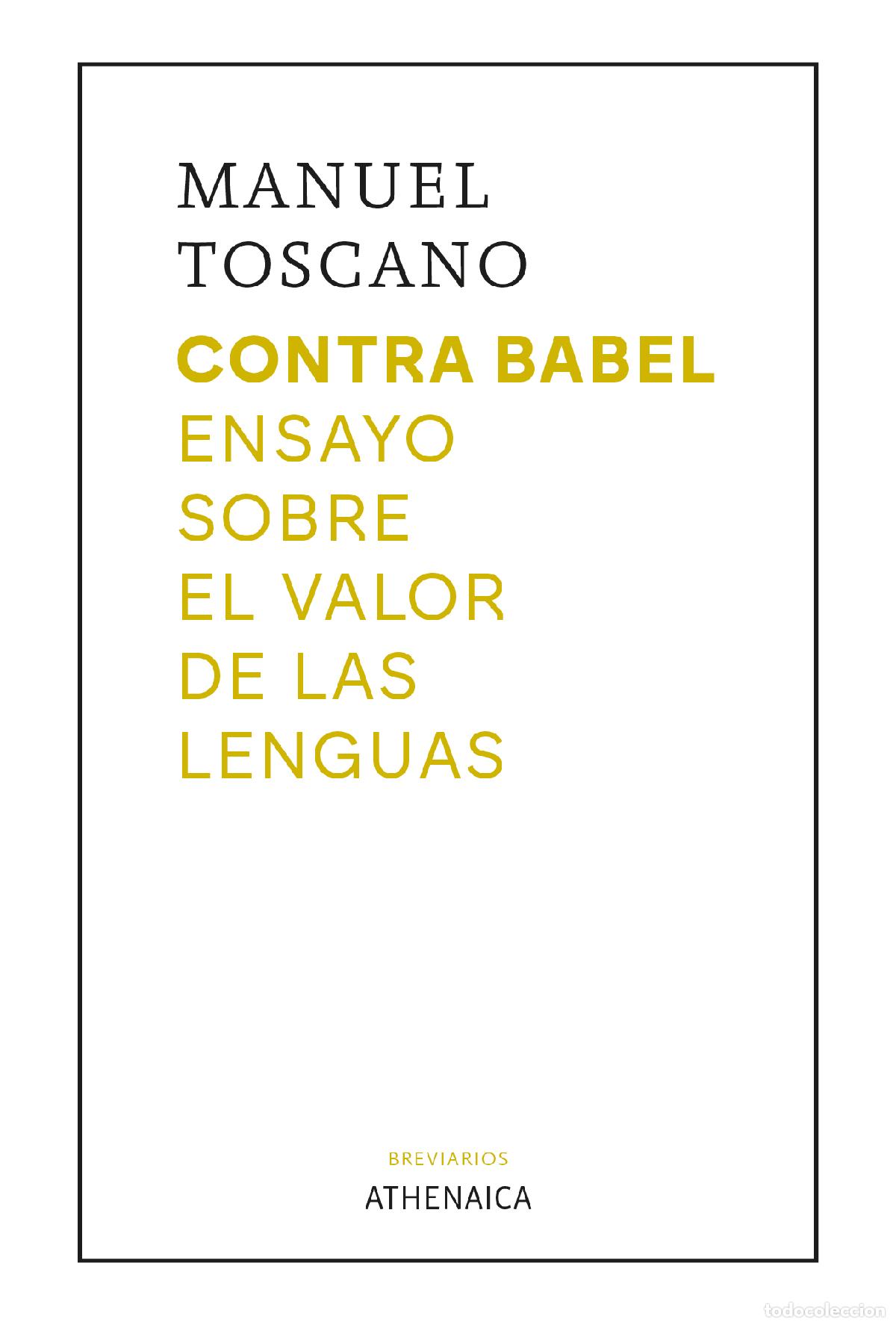 Livros: CONTRA BABEL - Toscano M&eacute;ndez, Manuel