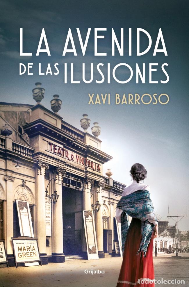 Livros: AVENIDA DE LAS ILUSIONES, LA - BARROSO, XAVI